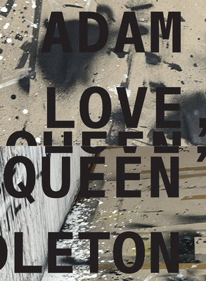 Adam Pendleton: Love, Queen (HC) (2026)