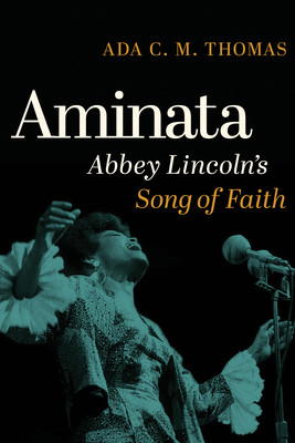 Aminata: Abbey Lincoln's Song of Faith (HC) (2026)