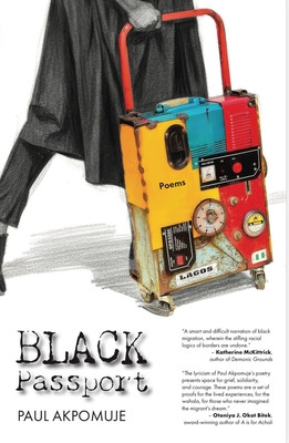 Black Passport: A Migrant's Memoir (PB) (2025)
