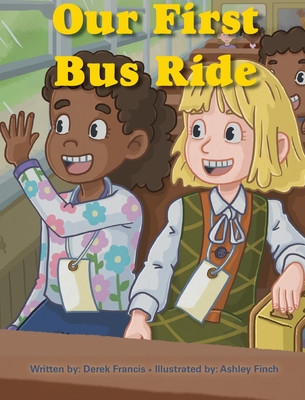 Our First Bus Ride (HC) (2026)