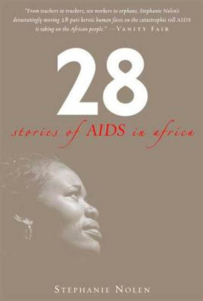 28: Stories of AIDS in Africa (PB) (2008)