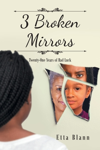 3 Broken Mirrors: Twenty-One Years of Bad Luck (PB) (2021)