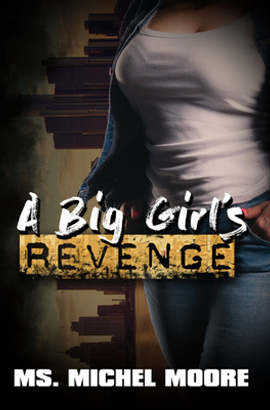 A Big Girl's Revenge (MM) (2021)