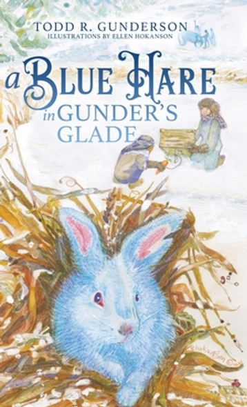 A Blue Hare in Gunder's Glade (HC) (2021)