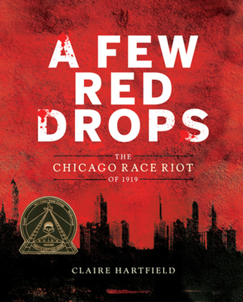 A Few Red Drops: The Chicago Race Riot of 1919 (HC) (2018)