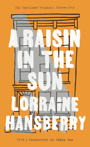 A Raisin in the Sun: The Unfilmed Original Screenplay (MM) (1995)