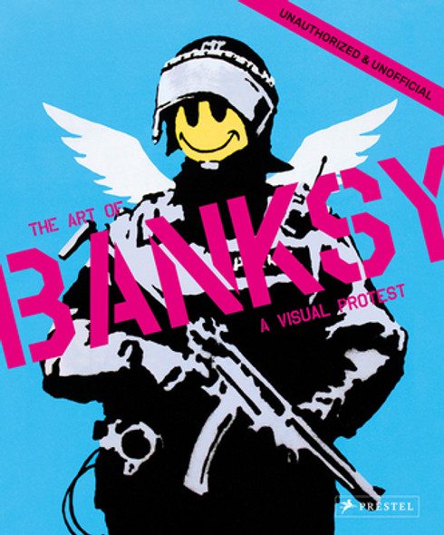 A Visual Protest: The Art of Banksy (HC) (2020)