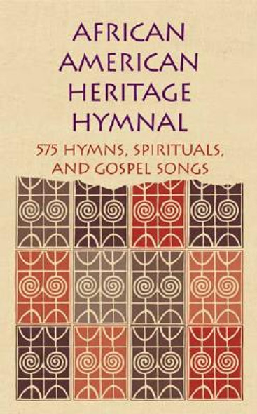 African American Heritage Hymnal: 575 Hymns, Spirituals, and Gospel Songs (HC) (2001)