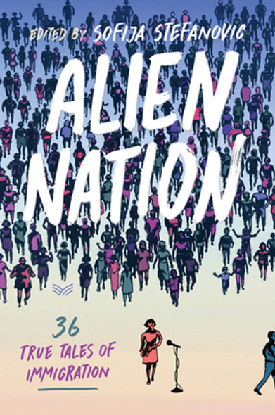 Alien Nation: 36 True Tales of Immigration (HC) (2021)