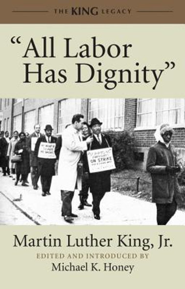 All Labor Has Dignity #5 (PB) (2012)