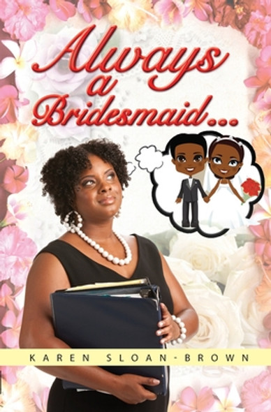 Always A Bridesmaid... (PB) (2014)