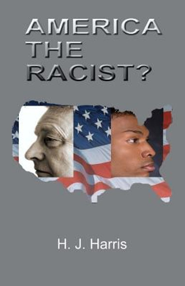 America the Racist? (PB) (2008)