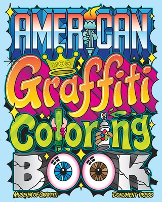 Graffiti Coloring Book For Adults - 74 Pages Of Street Art Designs (Large Print)