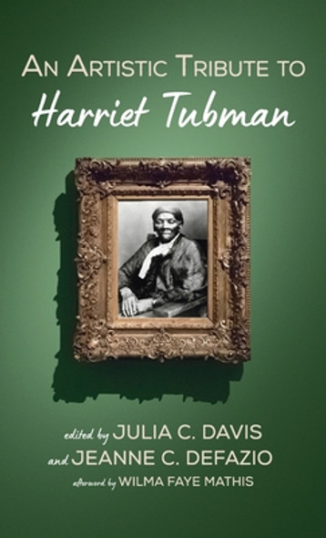 An Artistic Tribute to Harriet Tubman (HC) (2021)