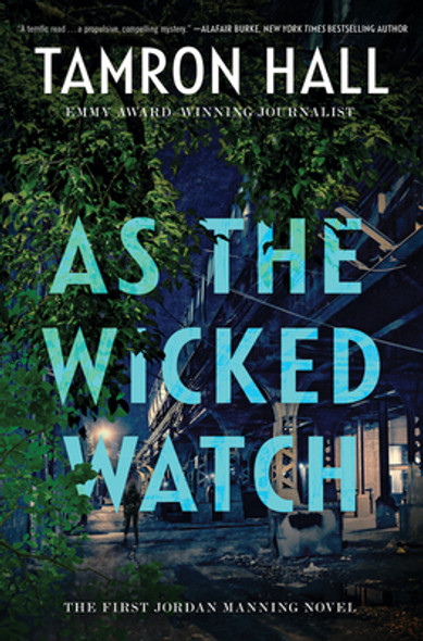 As the Wicked Watch: The First Jordan Manning Novel #1 (HC) (2021)