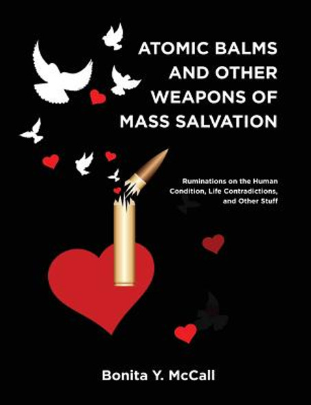 Atomic Balms and Other Weapons of Mass Salvation (PB) (2015)