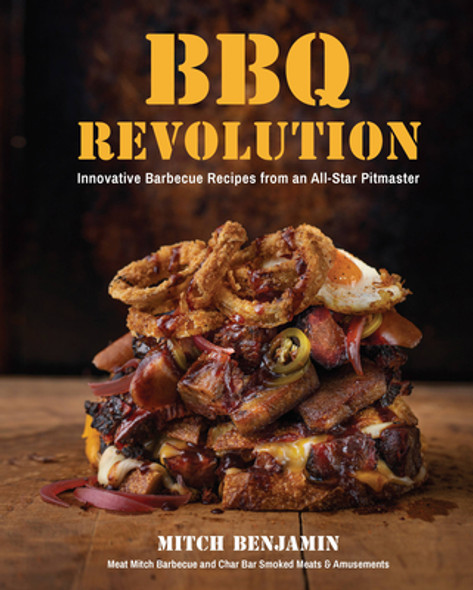 BBQ Revolution: Innovative Barbecue Recipes from an All-Star Pitmaster (HC) (2021)