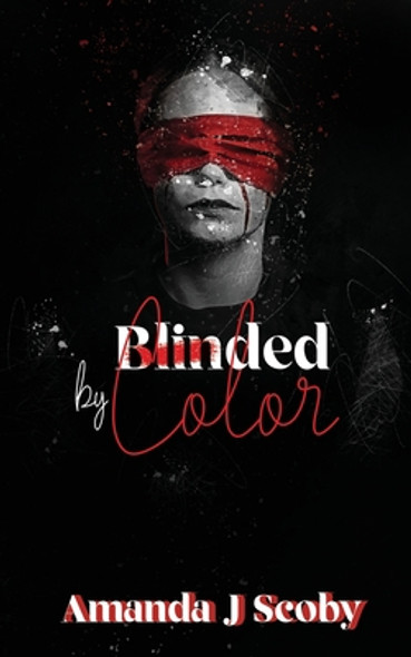 Blinded by Color (PB) (2021)