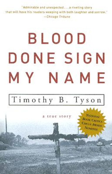 Blood Done Sign My Name: A True Story (PB) (2005)