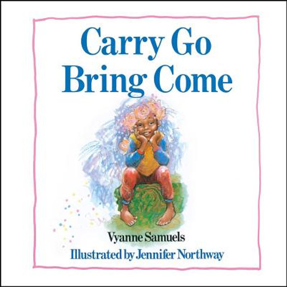 Carry Go Bring Come (PB) (2007)