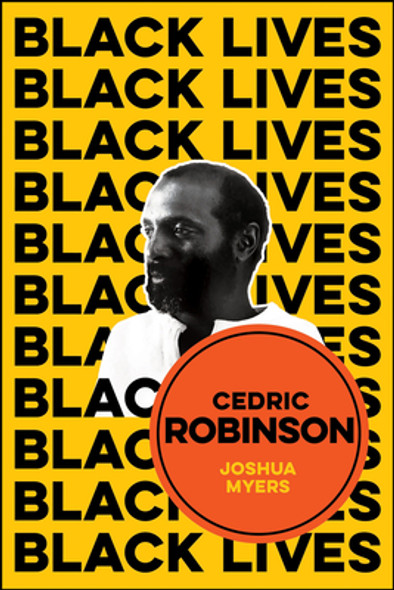 Cedric Robinson: The Time of the Black Radical Tradition (PB) (2021)