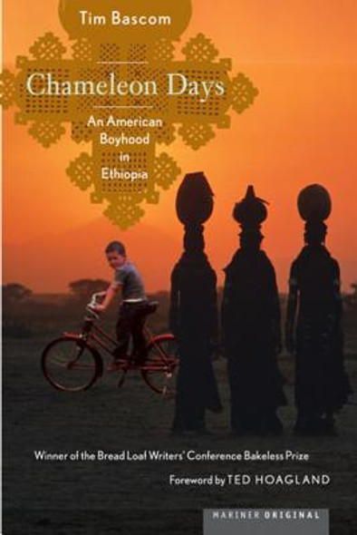 Chameleon Days: An American Boyhood in Ethiopia (PB) (2006)