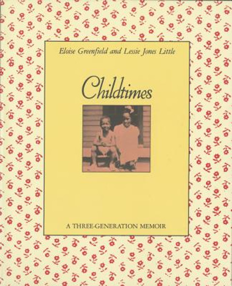 Childtimes: A Three-Generation Memoir (PB) (1993)
