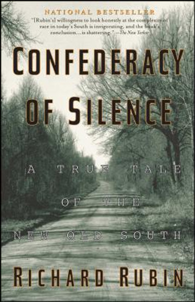 Confederacy of Silence: A True Tale of the New Old South (PB) (2003)