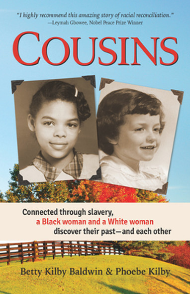 Cousins: Connected Through Slavery, a Black Woman and a White Woman Discover Their Past--And Each Other (PB) (2021)