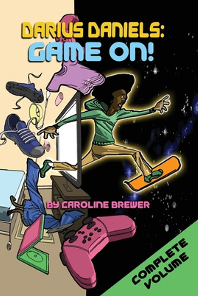 Darius Daniels: Game On!: The Complete Volume (Books 1, 2, and 3) (PB) (2019)