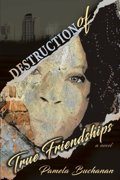 Destruction of True Friendships (PB) (2021)