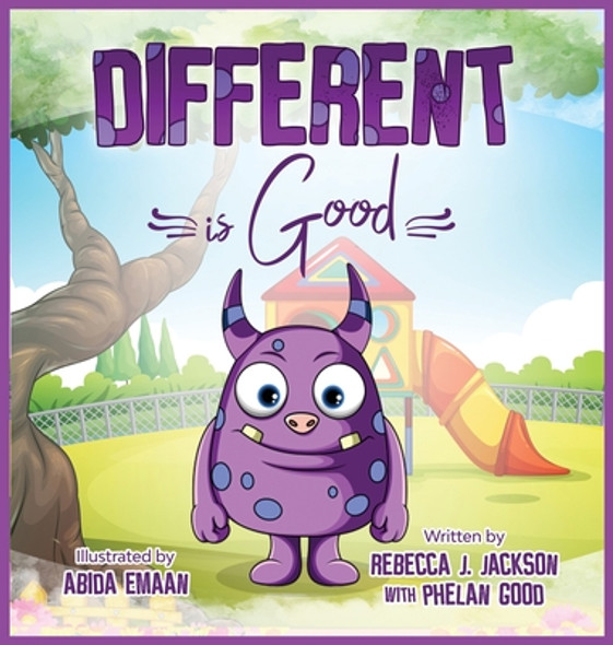 Different is Good: A Cute Children's Picture Book about Racism & Diversity to help Teach your Kids Equality and Kindness (HC) (2020)