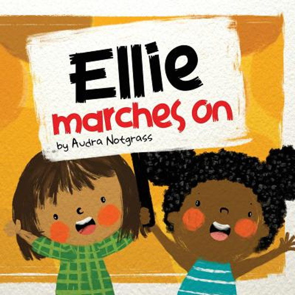 Ellie Marches On (PB) (2019)