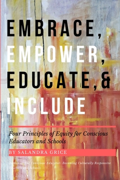 Embrace, Empower, Educate, and Include (PB) (2021)