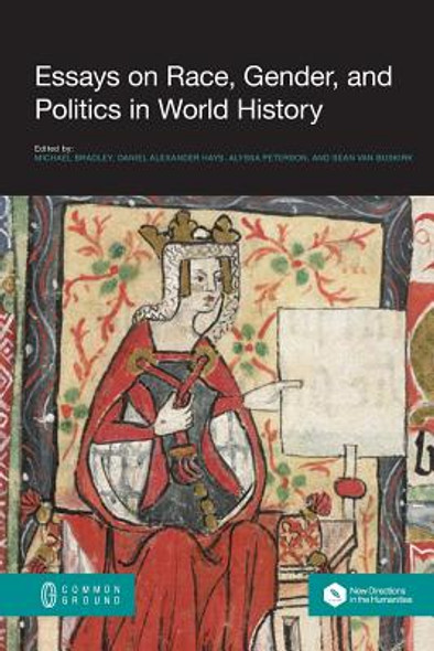 Essays on Race, Gender, and Politics in World History (PB) (2018)