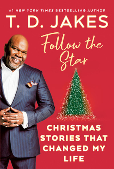 Follow the Star: Christmas Stories That Changed My Life (HC) (2019)