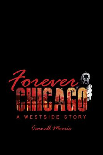 Forever Chicago: A Westside Story (PB) (2015)