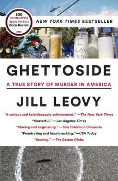 Ghettoside: A True Story of Murder in America (PB) (2015)