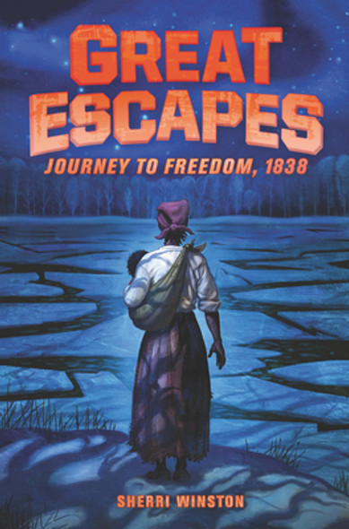 Great Escapes: Journey to Freedom, 1838 #2 (PB) (2020)