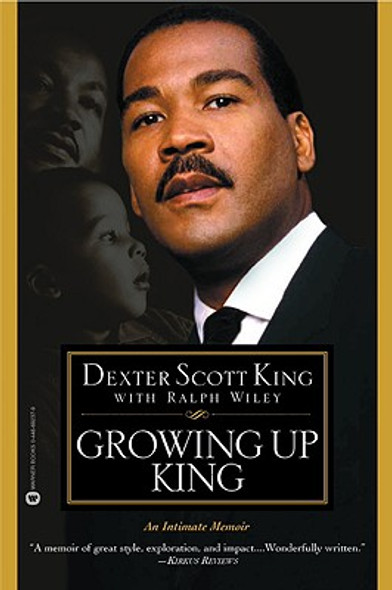 Growing Up King: An Intimate Memoir (PB) (2004)