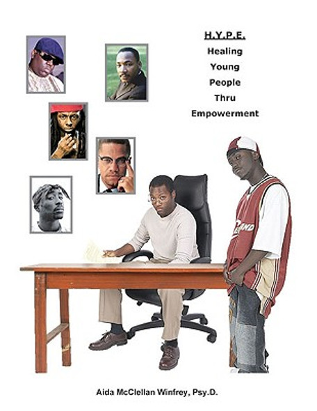 H.Y.P.E. (Healing Young People Thru Empowerment): A Hip-Hop Therapy Program for Black Teenage Boys (PB) (2009)