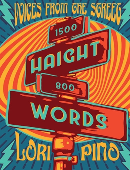 Haight Words: Voices from the Street (HC) (2021)