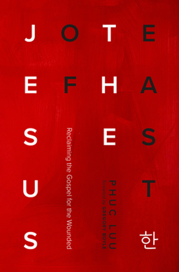 Jesus of the East: Reclaiming the Gospel for the Wounded (PB) (2020)