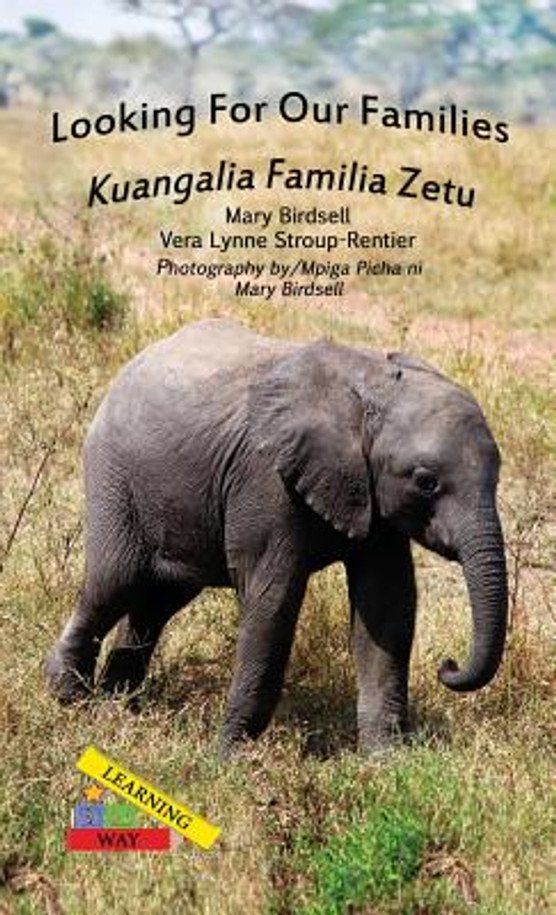 Looking For Our Families/Kuangalia Familia Zetu (HC) (2017)