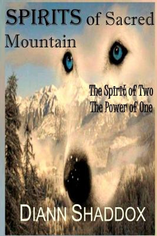 Spirits of Sacred Mountain: The Spirit of Two, the Power of One #1 (PB) (2016)
