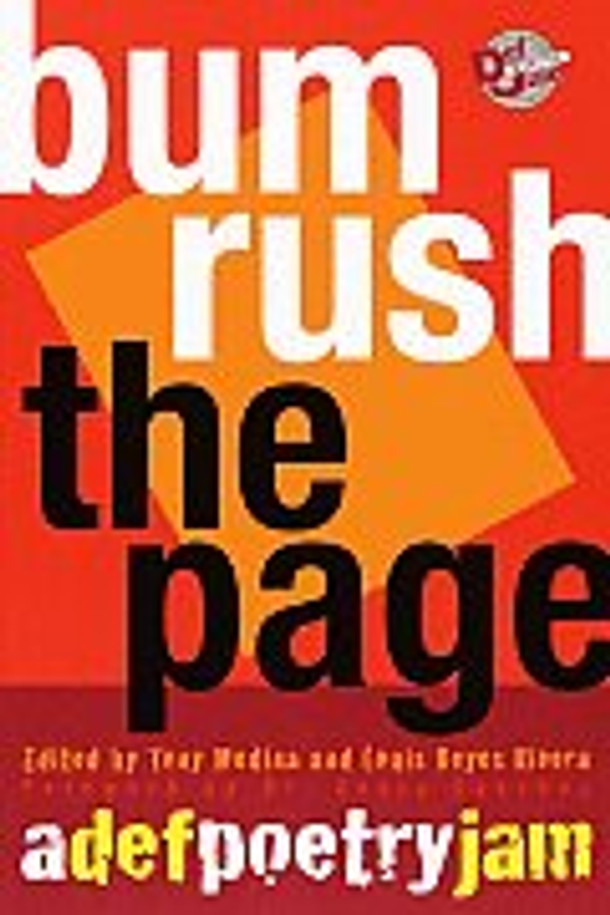 Bum Rush the Page: A Def Poetry Jam