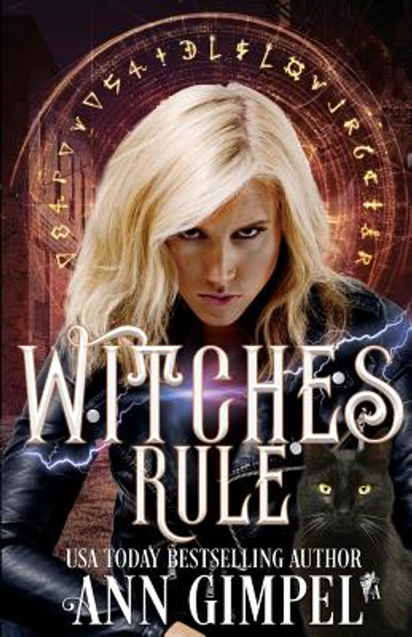 Witches Rule: Urban Fantasy Romance #3 (PB) (2018)