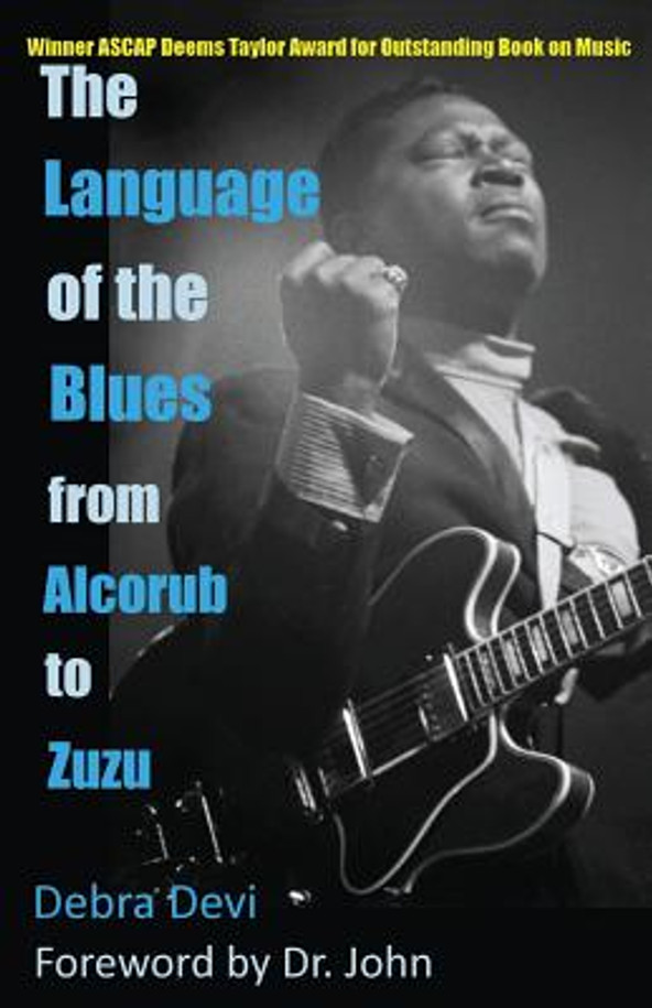 The Language of the Blues: From Alcorub to Zuzu (PB) (2012) (Large Print)