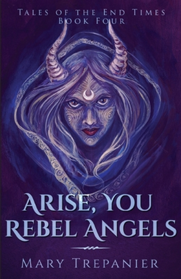 Arise, You Rebel Angels (PB) (2021)