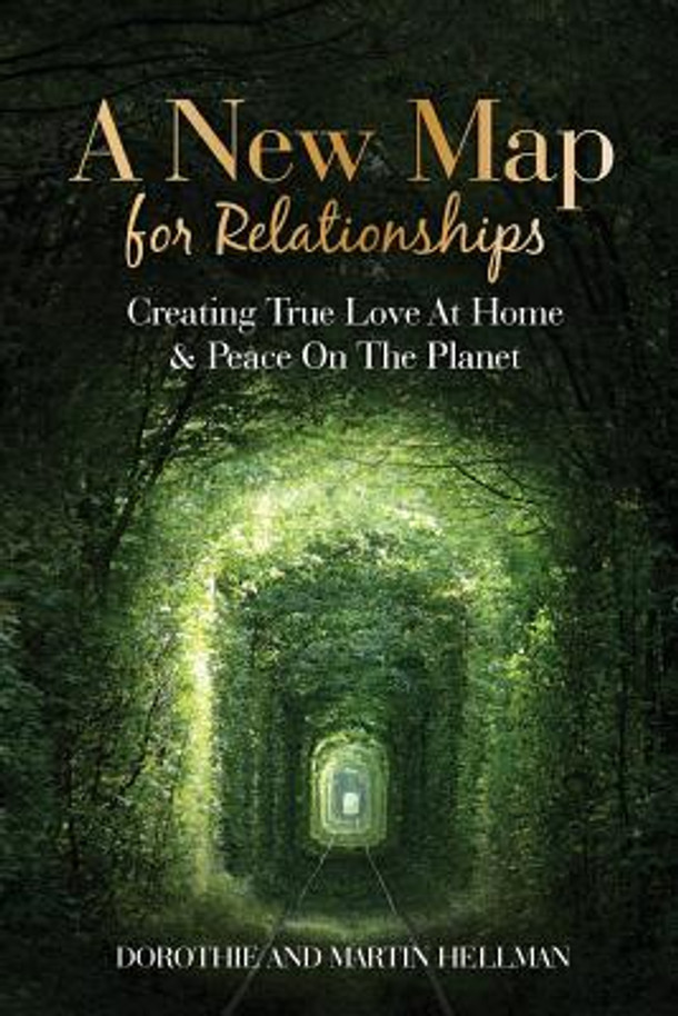A New Map for Relationships: Creating True Love at Home and Peace on the Planet (PB) (2016)